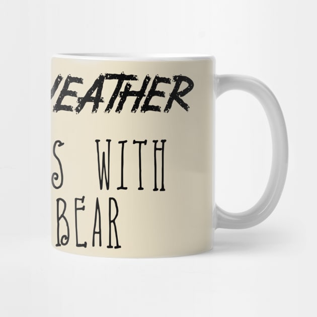 Coffee Weather Mother's Day Quote Don't Mess With Momma Bear by Michael's Art